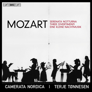 MOZART, W.A.: Serenades Nos. 6, "Serenata Notturna", 13, "Eine kleine Nachtmusik" / Divertimenti, K. 136-138 (Camerata Nordica, Tønnesen)
