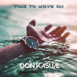 Time To Move On (Explicit)