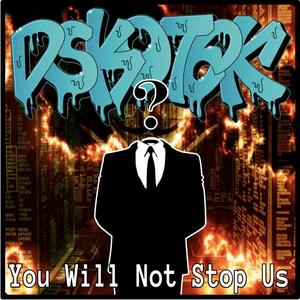 You Will Not Stop Us (Drumstep MIx)