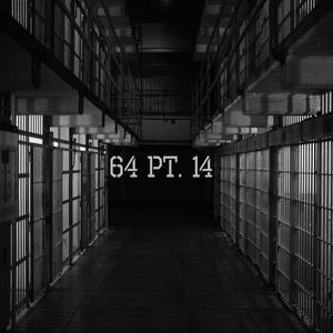 64, Pt. 14(feat. Nillis, Krix & C-real) (Explicit)