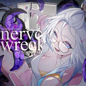 nervous wreck! (feat. UNDERWRLD) (Explicit)