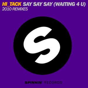 Say Say Say (Waiting 4 U) (2010 Remixes)