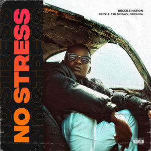 No Stress (Explicit)