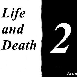 Life and Death 2