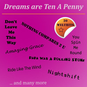 Dreams Are Ten a Penny (20 Welthits)