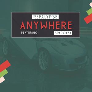 Anywhere (Explicit)