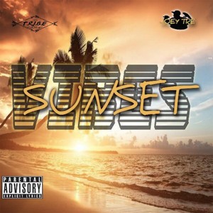 Sunset Vibes (Explicit)