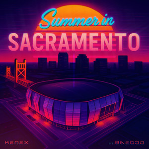 Summer In  Sacramento