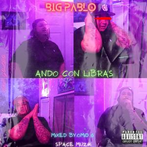 Ando Con Libras (Explicit)