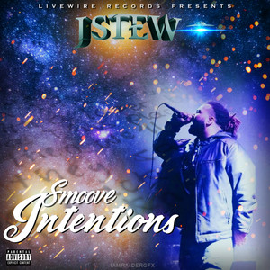 Smoove Intentions (Explicit)