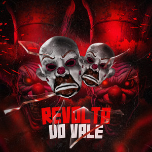 Revolta do Vale (Explicit)