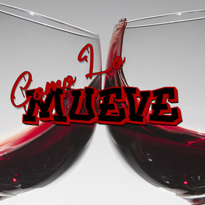 Como Lo Mueve (Explicit)