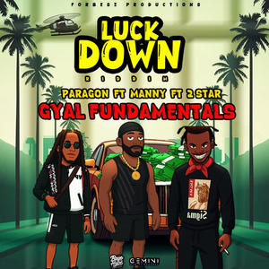 Gyal Fundamentals (feat. Mannie & 2 Star) (Explicit)