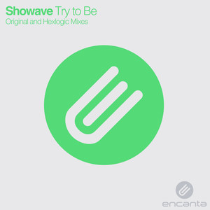 Try to Be (Hexlogic Remix)