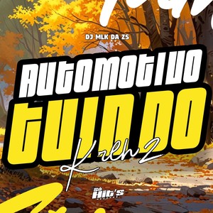 Automotivo Tuin do Krlh 2 (Explicit)