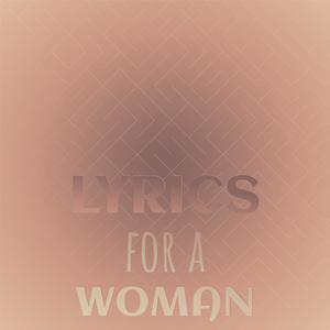 Lyrics for a Woman