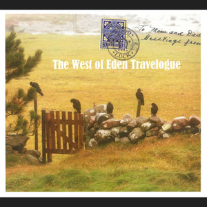 The West of Eden Travelogue