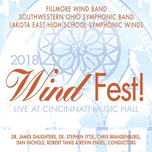 WindFest! 2018: Live at Cincinnati Music Hall