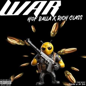 WAR (feat. Rich Class) (Explicit)