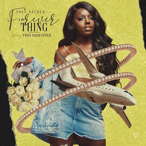 Forever Thing (feat. Troy the Rapper)