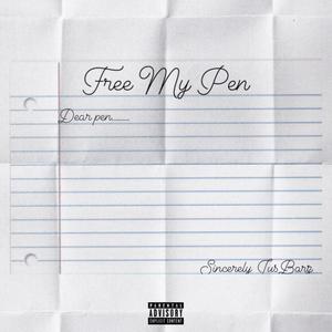 Free My Pen (Explicit)