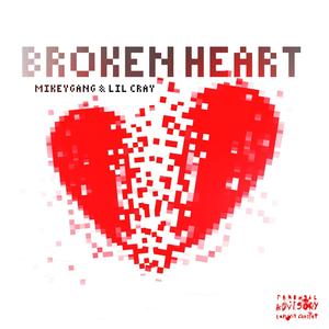 Broken Heart (Explicit)