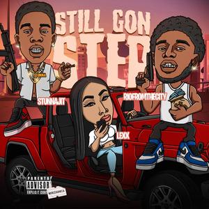 Still Gon Step (Explicit)