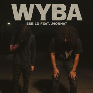 Wyba (feat. J4ONNAT) (Explicit)