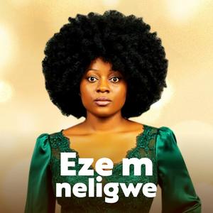 Eze m neligwe