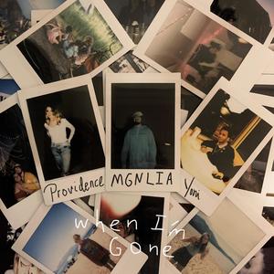 When I'm Gone(feat. Providence & Yoni)