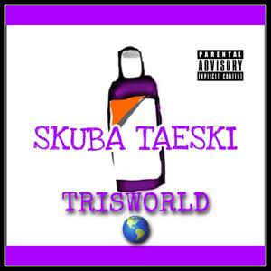 TRISWORLD (Explicit)