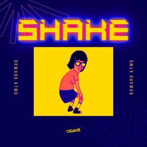 Shake (Explicit)