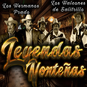 Leyendas Norteñas