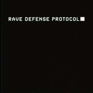 Rave Defense Protocol