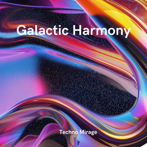 Galactic Harmony