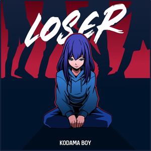 Loser (Explicit)