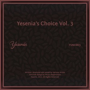 Yesenia's Choice, Vol. 3