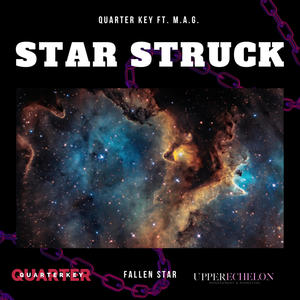 Star Struck + Fallen Star (feat. M.A.G.) (Explicit)