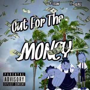 Out For The Money (Explicit)
