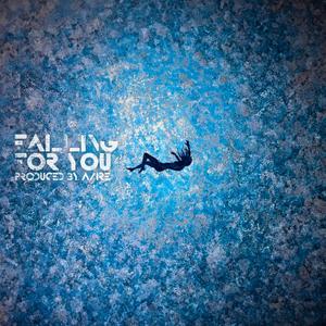 Falling For You