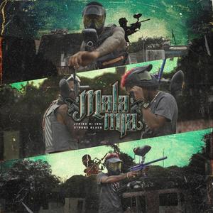 Mala Mia (feat. Strong Black & Jeriko Ri INRI) (Explicit)