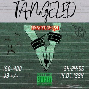 Ytkay - Tangled (feat. D-rah) (Explicit)