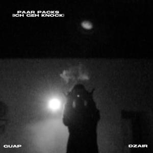 Paar Packs (Ich geh knock) [Explicit]