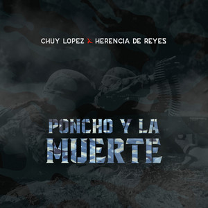 Poncho y La Muerte(feat. Herencia De Reyes)