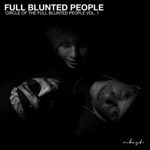 Circle Of The Full Blunted People, Vol. 1