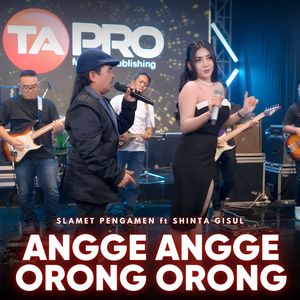 Angge Angge Orong Orong