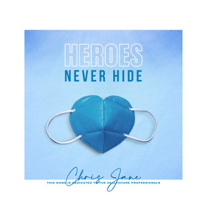 Heroes Never Hide