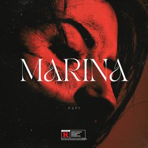 Papi - Marina (Explicit)