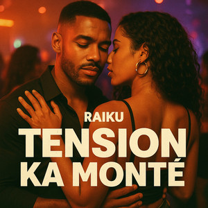 Tension ka monté