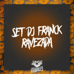 Set Dj Franck Ravezada (Explicit)